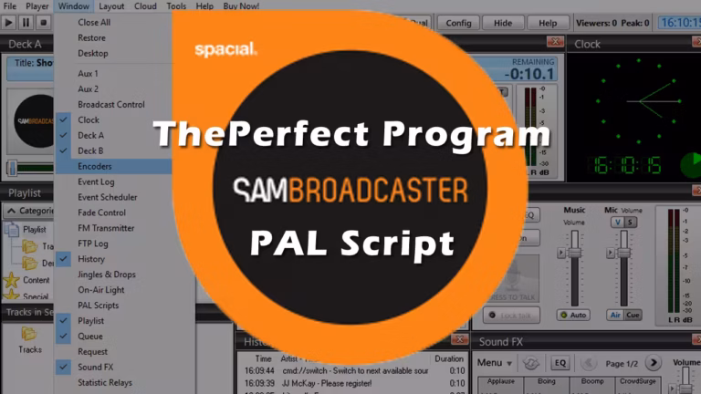 Un graphisme circulaire orange et noir, centré sur un écran d'ordinateur, porte l'inscription « spacial. ThePerfect Program SAM Broadcaster PAL Script ». En arrière-plan, on voit l'interface de SAM Broadcaster permettant de créer et de gérer des scripts PAL, avec les commandes audio et les listes de lecture bien visibles.