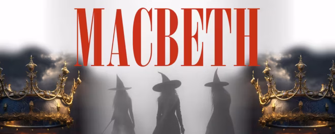 Trois sorcières ombrageuses portant des chapeaux pointus se tiennent sous le grand texte rouge "MACBETH", flanqué de couronnes dorées ornementées, tandis que des nuages sombres évoquent la tension de la scène et laissent entrevoir la violence imminente dans cette atmosphère dramatique et mystique.