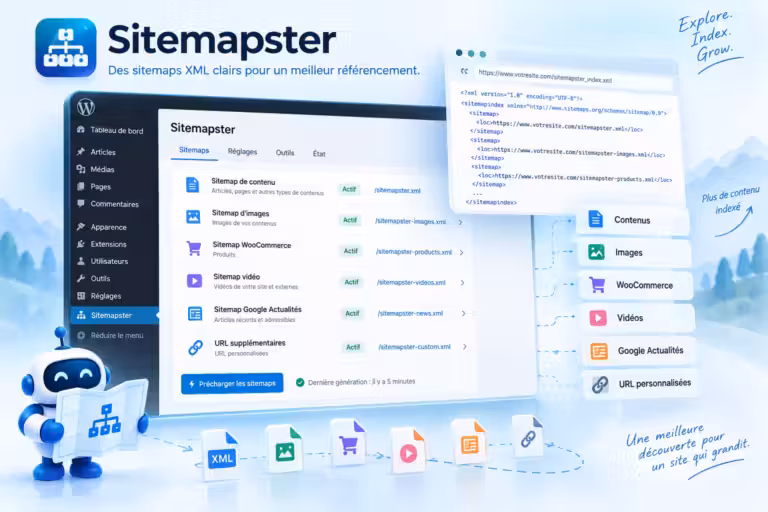 Sitemapster génère des sitemaps XML pour les contenus, images, produits, vidéos et actualités WordPress